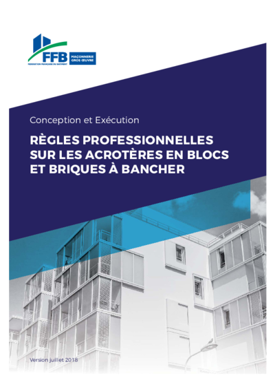 Règles professionnelles sur les acrotères en blocs et briques à bancher